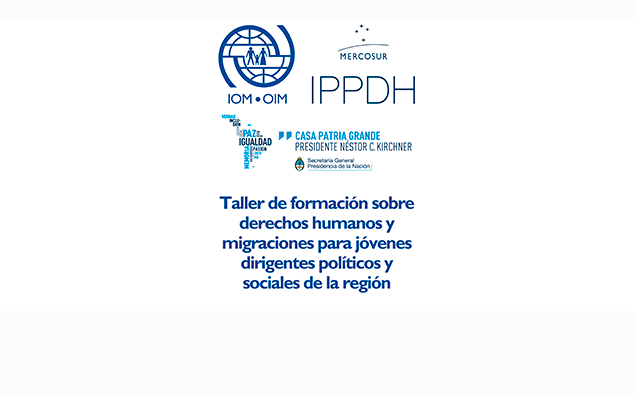 Organizado por el IPPDH, junto a OIM y Casa Patria Grande, se llevará a cabo entre los días 17 y 19 de septiembre en la Ciudad de Buenos Aires.