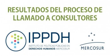 IPPDH comunica resultados del proceso de llamado a consultores 