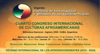 Quarto Congresso Internacional de Culturas Afroamericanas, de 13 a 16 de outubro no Anfiteatro da Biblioteca Nacional